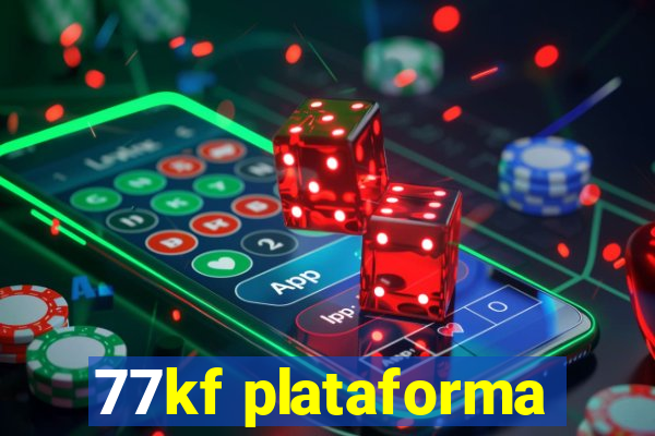 77kf plataforma